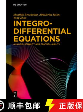 预订 Integro-Differential Equations: Analysis, Stability and Controllability [9783111437798]