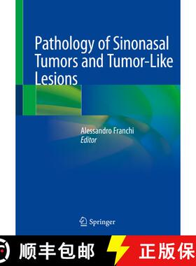 【3-4周达】Pathology of Sinonasal Tumors and Tumor-Like Lesions [9783030298500]