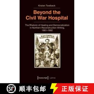 The Democratization Rhetoric the War 9783837634655 Northern Rec... Beyond Civil Hospital and Healing 4周达
