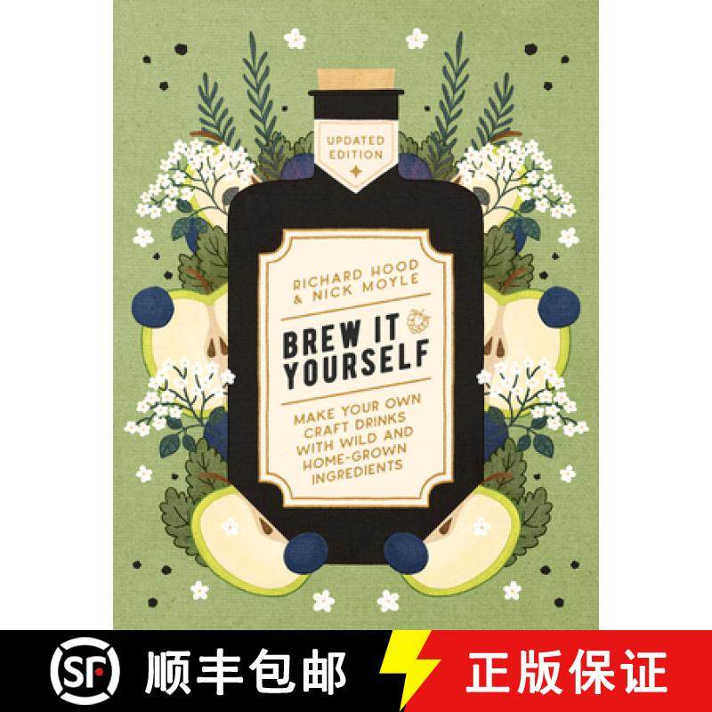 【3-4周达】Brew It Yourself: Make Your Own Craft Drinks with Wild and Home-Grown Ingredients [9781848994164]