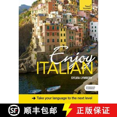 【3-4周达】Enjoy Italian Intermediate to Upper Intermediate Course : Improve your fluency and communi... [9781473602915]