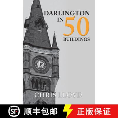 【3-4周达】Darlington in 50 Buildings [9781445666822]