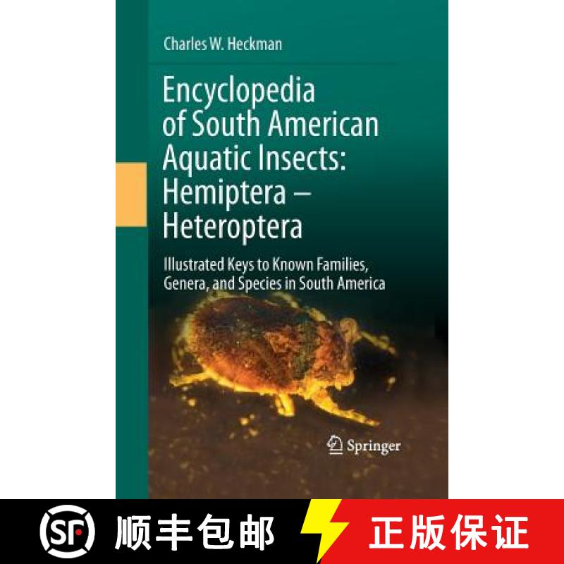【3-4周达】Encyclopedia of South American Aquatic Insects: Hemiptera - Heteroptera : Illustrated Keys... [9789401780728]