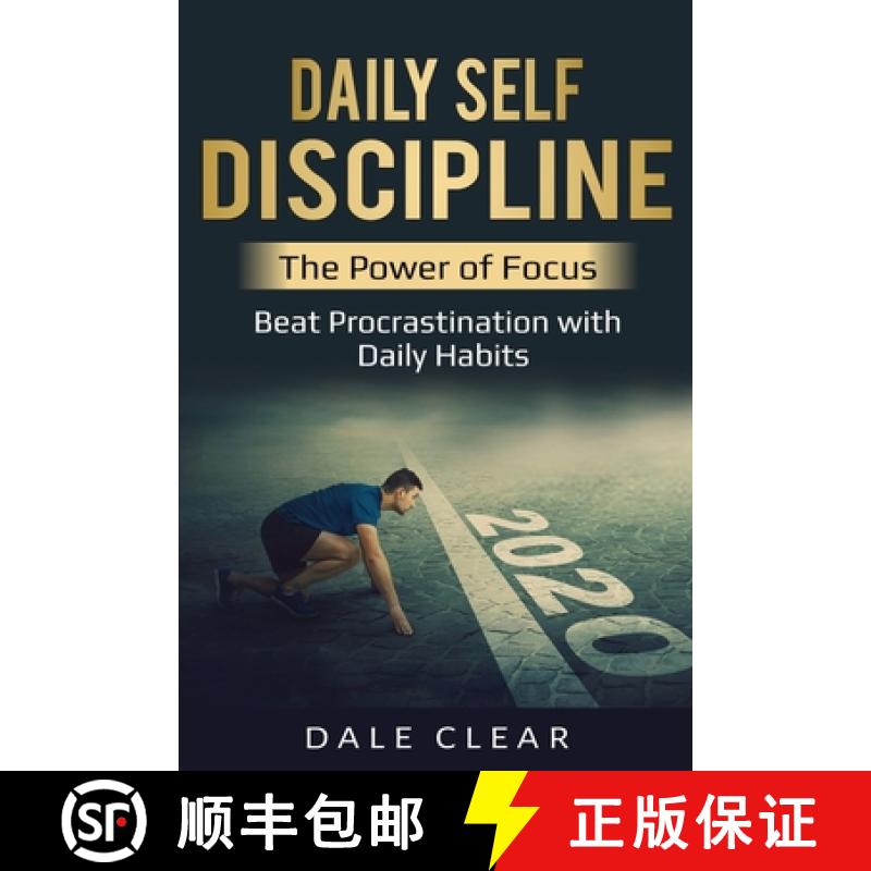 【3-4周达】Daily Self-Discipline: The Power of Focus - Beat Procrastination with Daily Habits [9781087856681]