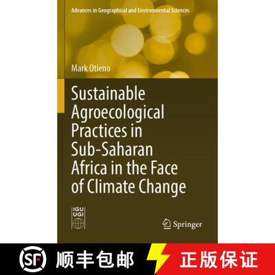 【3-4周达】Sustainable Agroecological Practices in Sub-Saharan Africa in the Face of Climate Change [9783031704741]