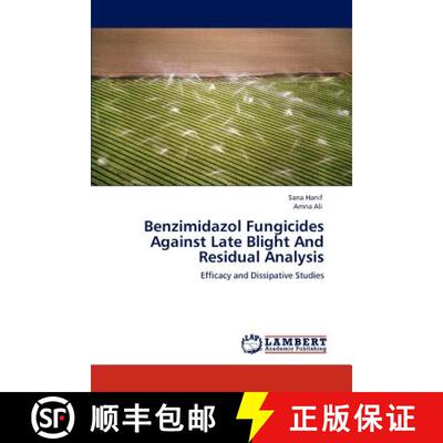 预订 Benzimidazol Fungicides Against Late Blight and Residual Analysis [9783846501412]