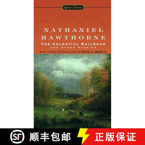 【3-4周达】The Celestial Railroad and Other Stories (Signet Classics) [9780451530202]