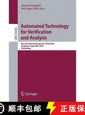 【3-4周达】Automated Technology for Verification and Analysis: 8th International Symposium, ATVA 2010... [9783642156427]