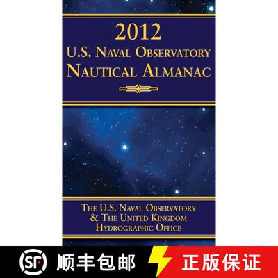 【3-4周达】2012 U.S. Naval Observatory Nautical Almanac [9781616085742]