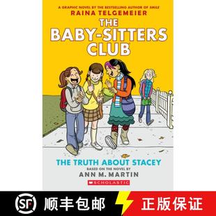The Baby Edition Sitters Club Novel Color 9781338888249 Stacey Graphic the Revised Full about Truth