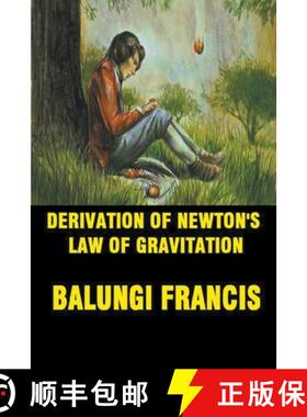 【3-4周达】Derivation of Newton's Law of Gravitation [9781393256762]