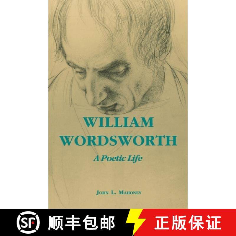 【3-4周达】William Wordsworth: A Poetic Life [9780823217168]