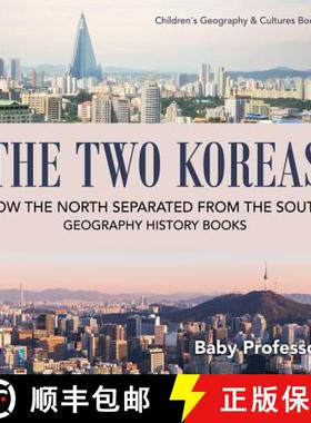 【3-4周达】The Two Koreas : How the North Separated from the South - Geography History Books | Childr... [9781541910515]
