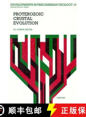 预订 Proterozoic Crustal Evolution [9780444887825]