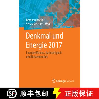 【3-4周达】Denkmal und Energie 2017: Energieeffizienz, Nachhaltigkeit und Nutzerkomfort [9783658164539]