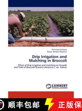 预订 Drip Irrigation and Mulching in Broccoli [9783846582268]