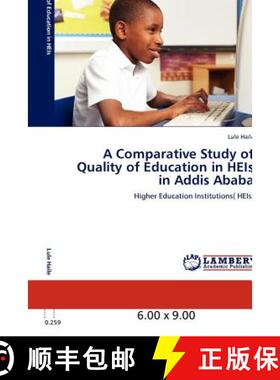 预订 A Comparative Study of Quality of Education in Heis in Addis Ababa [9783847374176]