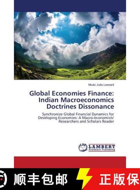 预订 Global Economies Finance: Indian Macroeconomics Doctrines Dissonance [9783659672699]