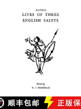 【3-4周达】Aelfric's Lives of Three English Saints [9780859890762]