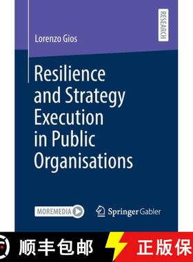 【3-4周达】Resilience and Strategy Execution in Public Organisations [9783658344665]