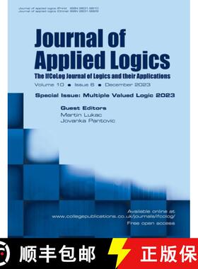 【3-4周达】Journal of Applied Logics, Volume 10, Number 6, December 2023.  Special Issue: Multiple Va... [9781848904446]