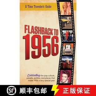 【3-4周达】Flashback to 1956 - A Time Traveler's Guide: Perfect birthday or wedding anniversary gift ... [9781922676320]