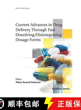 预订 Current Advances in Drug Delivery Through Fast Dissolving/Disintegrating Dosage Forms [9781681084602]