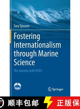 【3-4周达】Fostering Internationalism through Marine Science : The Journey with PICES [9783319414348]