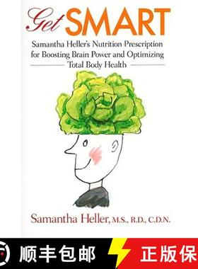 【3-4周达】Get Smart – Samantha Heller′s Nutrition Prescription for Boosting Brain Power and Optimi... [9780801893759]