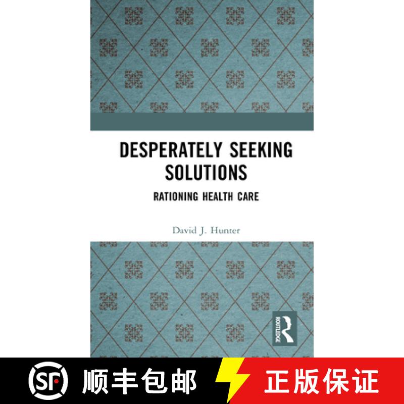【3-4周达】精装 Desperately Seeking Solutions: Rationing Health Care [9781138440203] - 实物图