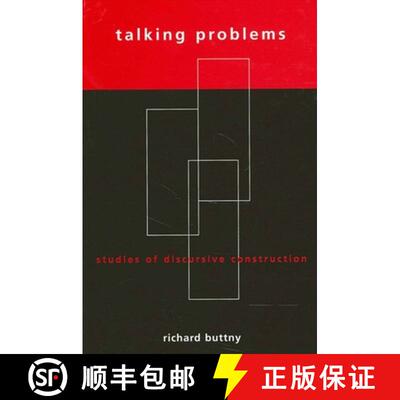 【3-4周达】精装 Talking Problems : Studies of Discursive Construction [9780791458952]