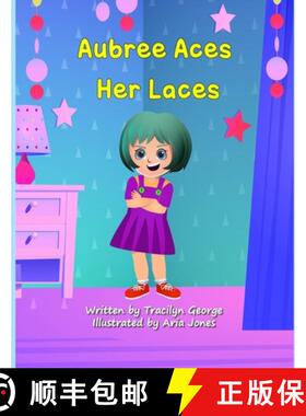 预订 Aubree Aces Her Laces [9781779480132]