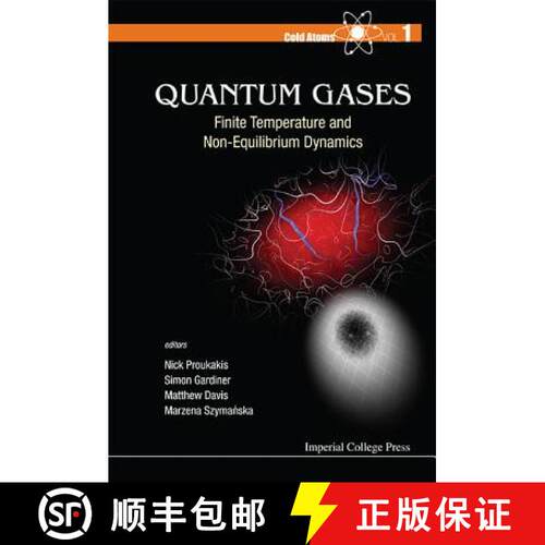 预订 精装 QUANTUM GASES: FINITE TEMPERATURE AND NON-EQUILIBRIUM DYNAMICS: Finite Temperature and Non-... [9781848168107]