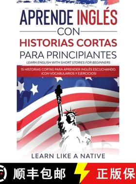 预订 Aprende Ingles con Historias Cortas para Principiantes [Learn English With Short Stories for Beg... [9781913907877]