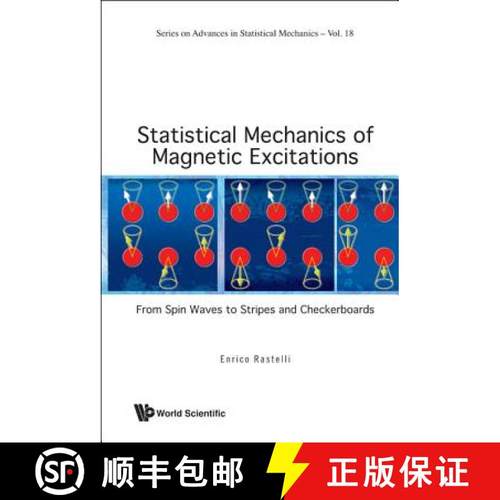 【3-4周达】Statistical Mechanics of Magnetic Excitations: From Spin Waves to Stripes and Checkerboards [9789814355506]