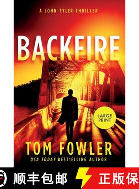 【3-4周达】Backfire: A John Tyler Thriller [9781953603678]