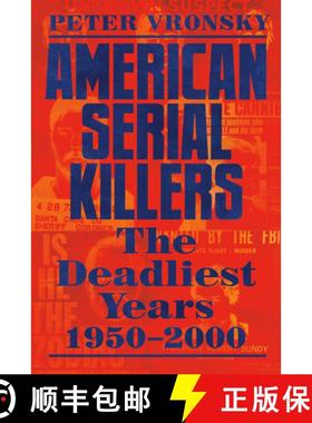 【3-4周达】American Serial Killers: The Deadliest Years 1950-2000 [9780593198957]