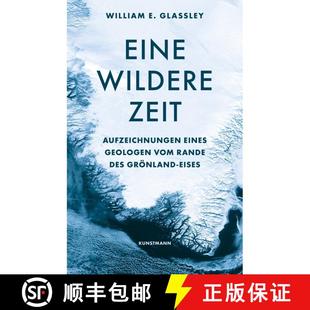 预订 Rande Wilder des Grönland Aufzeichnungen Geologen N... 9783956142581 Zeit eines vom Eises Time Wildere Eine