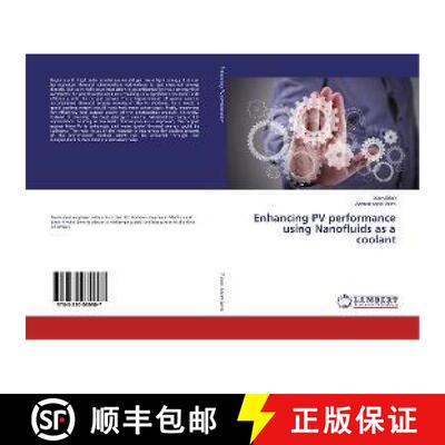 预订 Enhancing PV performance using Nanofluids as a coolant [9783330089907]