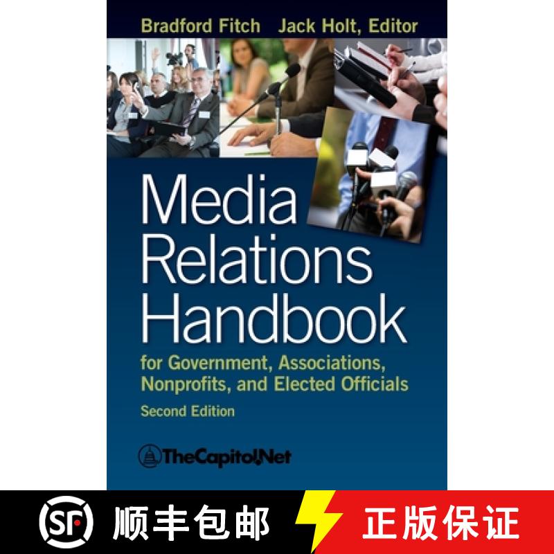 【4周达】Media Relations Handbook for Government, Associations, Nonprofits, and Elected Officials, 2e[9781587331671]