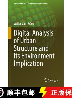 【3-4周达】精装 Digital Analysis of Urban Structure and Its Environment Implication [9789811966408]
