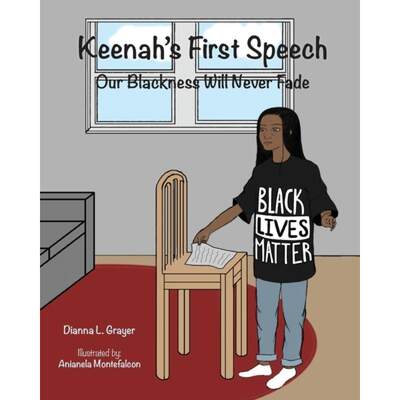 【4周达】Keenah's First Speech: Our Blackness Will Never Fade [9780966050776]