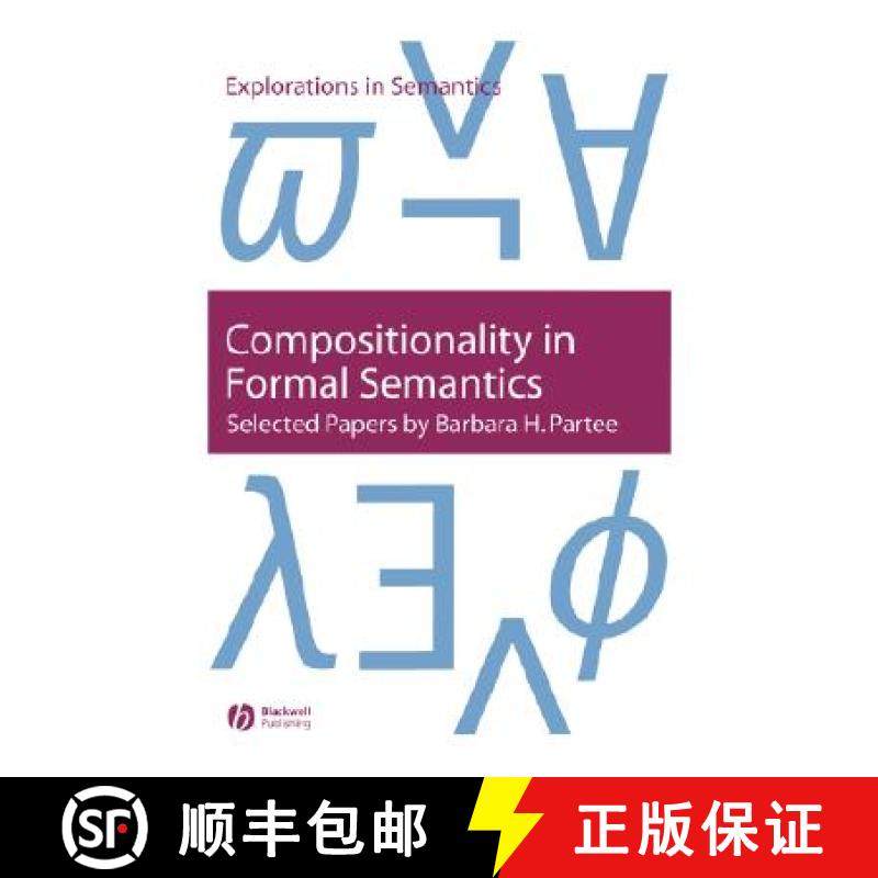 【3-4周达】Compositionality In Formal Semantics [Wiley语言和语言学] [9781405109352]