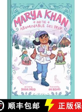 预订 Marya Khan and the Abominable Ski Trip (Marya Khan #6) [9781419774973]