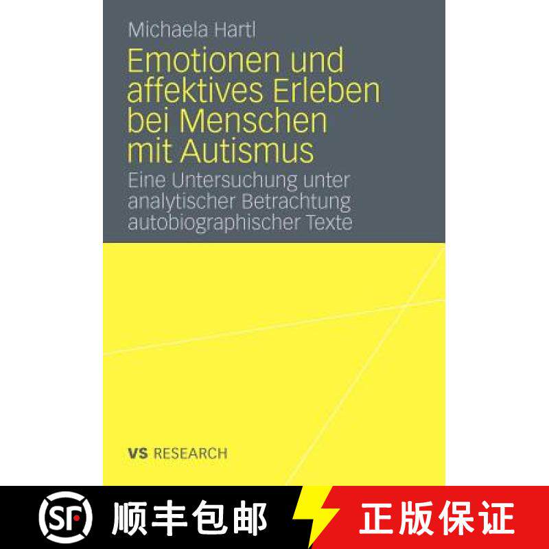【3-4周达】Emotionen und affektives Erleben bei Menschen mit Autismus : Eine Untersuchung unter analy... [9783531174648]
