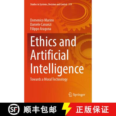 【3-4周达】Ethics and Artificial Intelligence: Towards a Moral Technology [9783031509049]