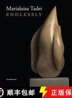 【3-4周达】Marialuisa Tadei : Endlessly [9788836637911]