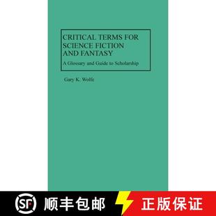 for Guide Scholarship Terms Critical and Fiction 4周达 9780313229817 Glossary Science Fantasy