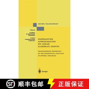 【3-4周达】Diophantine Approximation on Linear Algebraic Groups : Transcendence Properties of the Exp... [9783642086083]