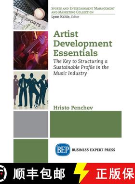 【3-4周达】Artist Development Essentials: The Key to Structuring a Sustainable Profile in the Music I... [9781948198820]